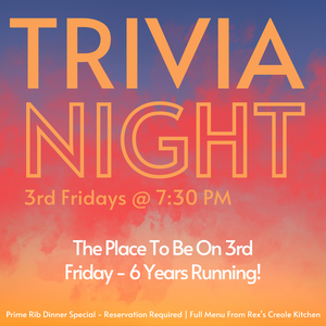 3rd Friday Prime Rib & Trivia Night