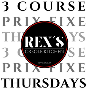 Rex's Creole Kitchen Thursday 3-Course Prix Fixe
